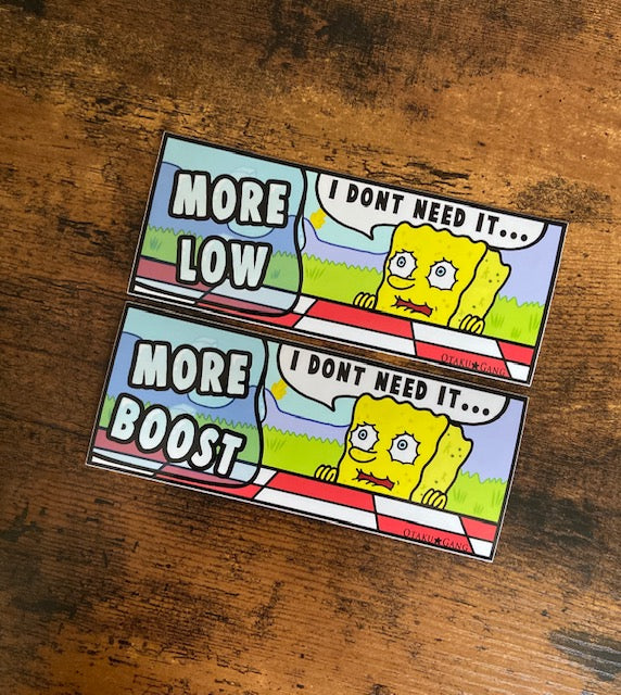 I dont need it low/boost